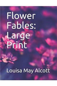 Flower Fables
