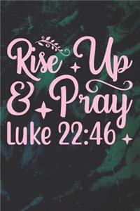 Rise Up and Pray