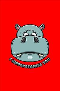 I Hippopotamiss You