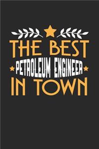 The Best Petroleum Engineer in Town