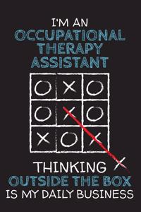 I'm an OCCUPATIONAL THERAPY ASSISTANT