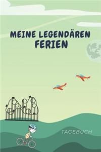 Meine Legendären Ferien Tagebuch