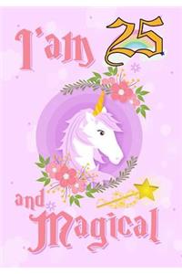 I'am 25 and Magical