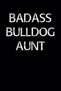 Badass Bulldog Aunt