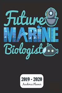 Future Marine Biologist 2019 - 2020 Academic Planner
