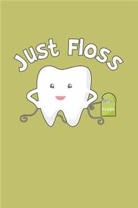 Just Floss