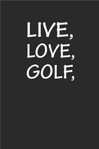Live Love Golf