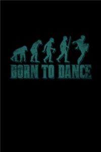 Born to dance