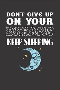 Inspirational Quotes Keep Sleeping