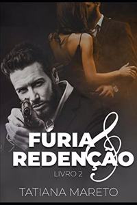 Fúria e Redenção