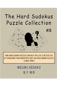 The Hard Sudokus Puzzle Collection #10