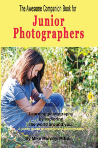 Awesome Companion Book for Junior Photographers