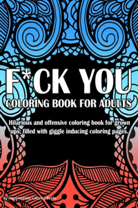 Fuck You Coloring book For Adults