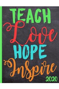 Teach Love Hope Inspire