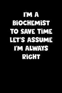 Biochemist Notebook - Biochemist Diary - Biochemist Journal - Funny Gift for Biochemist