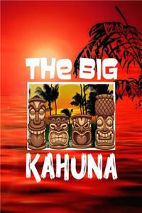 The Big Kahuna