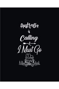 Australia Is Calling & I Must Go