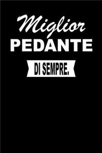 Miglior Pedante Di Sempre.