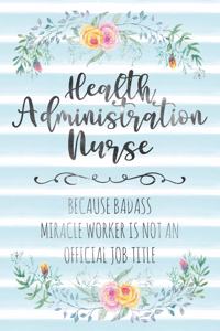 Health Administration Nurse