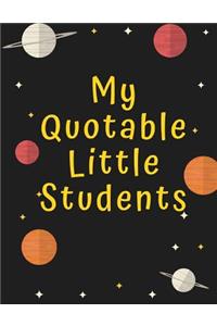 My Quotable Little Students