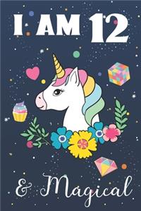 I am 12 & Magical