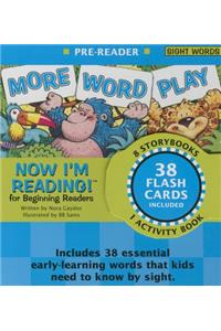 Now I'm Reading! Pre-Reader: More Word Play