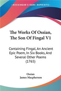 Works Of Ossian, The Son Of Fingal V1