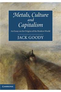 Metals, Culture and Capitalism