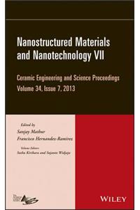 Nanostructured Materials and Nanotechnology VII, Volume 34, Issue 7