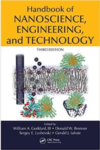 Handbook of Nanoscience, Engineering, and Technology, Third Edition
