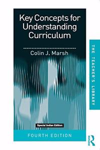 Key Concepts for Understanding Curriculum (Fourth Edition)