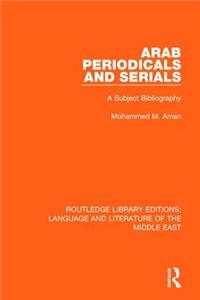 Arab Periodicals and Serials