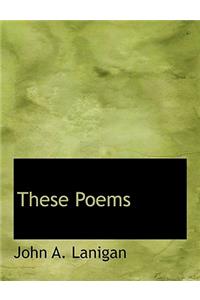 These Poems