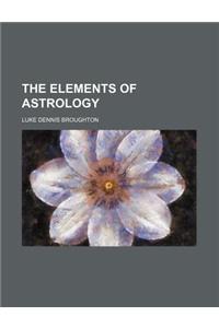 The Elements of Astrology