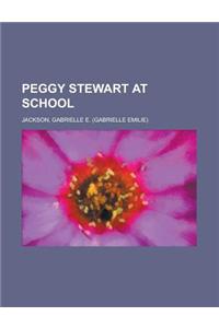 Peggy Stewart at School