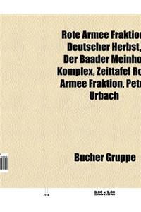 Rote Armee Fraktion: Deutscher Herbst, Der Baader Meinhof Komplex, Zeittafel Rote Armee Fraktion, Peter Urbach, Stammheim-Prozess