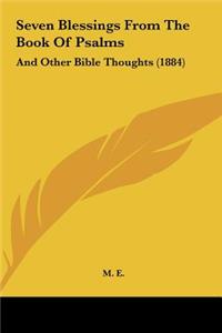 Seven Blessings from the Book of Psalms