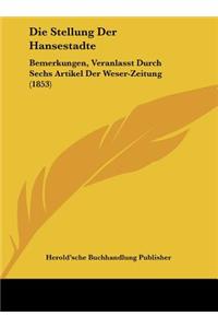 Die Stellung Der Hansestadte