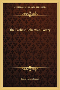 Earliest Bohemian Poetry