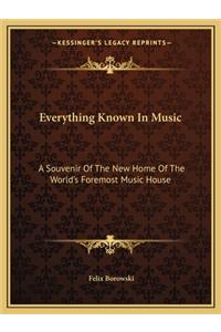Everything Known In Music