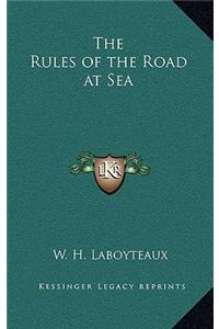 The Rules of the Road at Sea