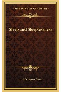 Sleep and Sleeplessness