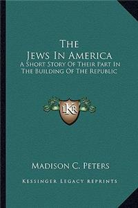 The Jews In America