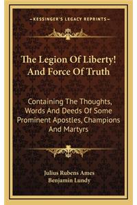 The Legion of Liberty! and Force of Truth