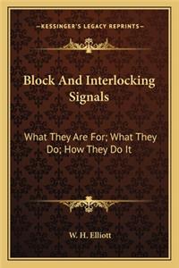 Block And Interlocking Signals