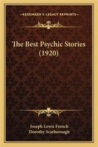 Best Psychic Stories (1920) the Best Psychic Stories (1920)