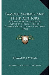 Famous Sayings and Their Authors