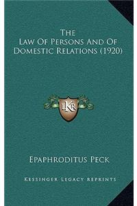 The Law of Persons and of Domestic Relations (1920)