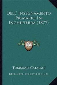 Dell' Insegnamento Primario In Inghilterra (1877)