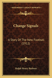 Change Signals